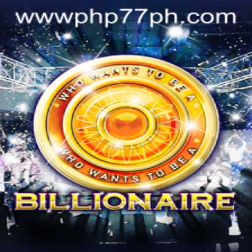 Billionaire: A Comprehensive Guide to the Thrilling Game at PHP77.VIP