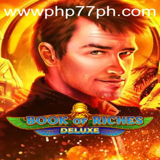 An In-Depth Look at 'Book of Riches Deluxe' and the Role of PHP77.VIP