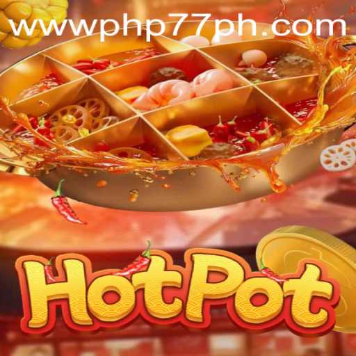 Experience the Sizzle: Hotpot Game and PHP77.VIP