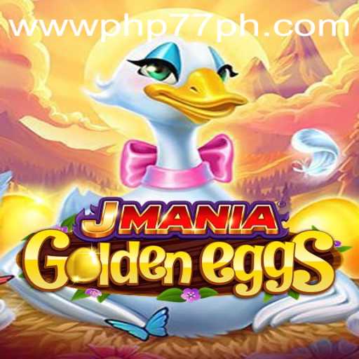 Exploring JManiaGoldenEggs: A New Gaming Frontier with PHP77.VIP